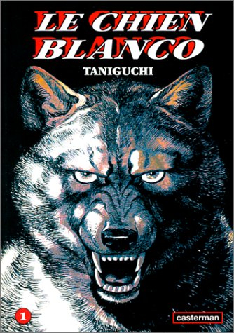 Le chien Blanco. Vol. 1