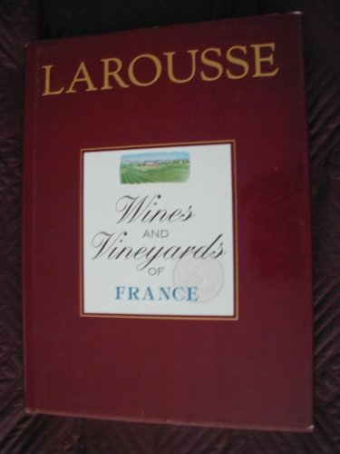 larousse wines and vineyards of france