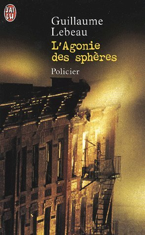 L'agonie des sphères