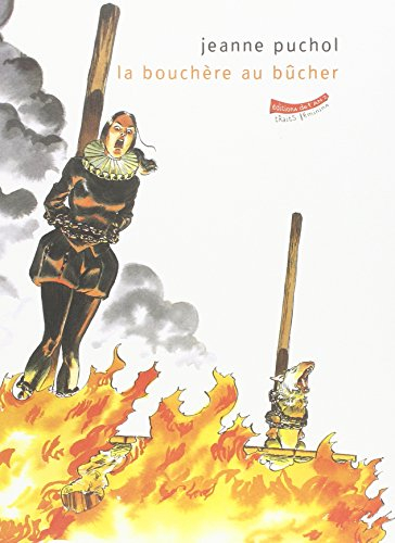 La Bouchère. Vol. 2. La bouchère au bûcher