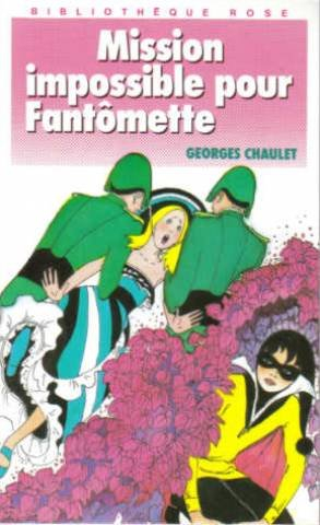 Mission impossible pour fantomette                                                            020597