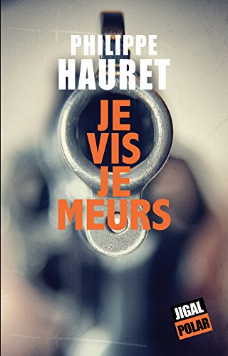 je vis je meurs