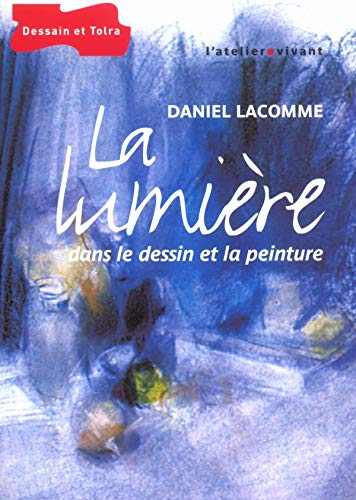 La lumière dans le dessin et la peinture