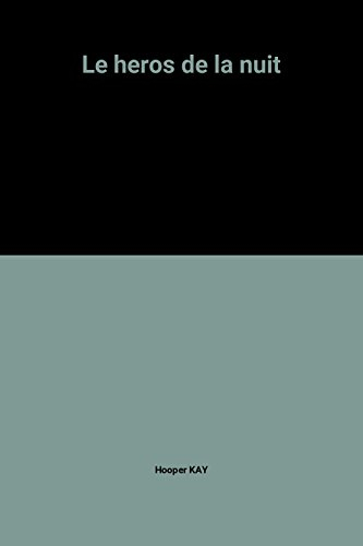 Le Héros de la nuit