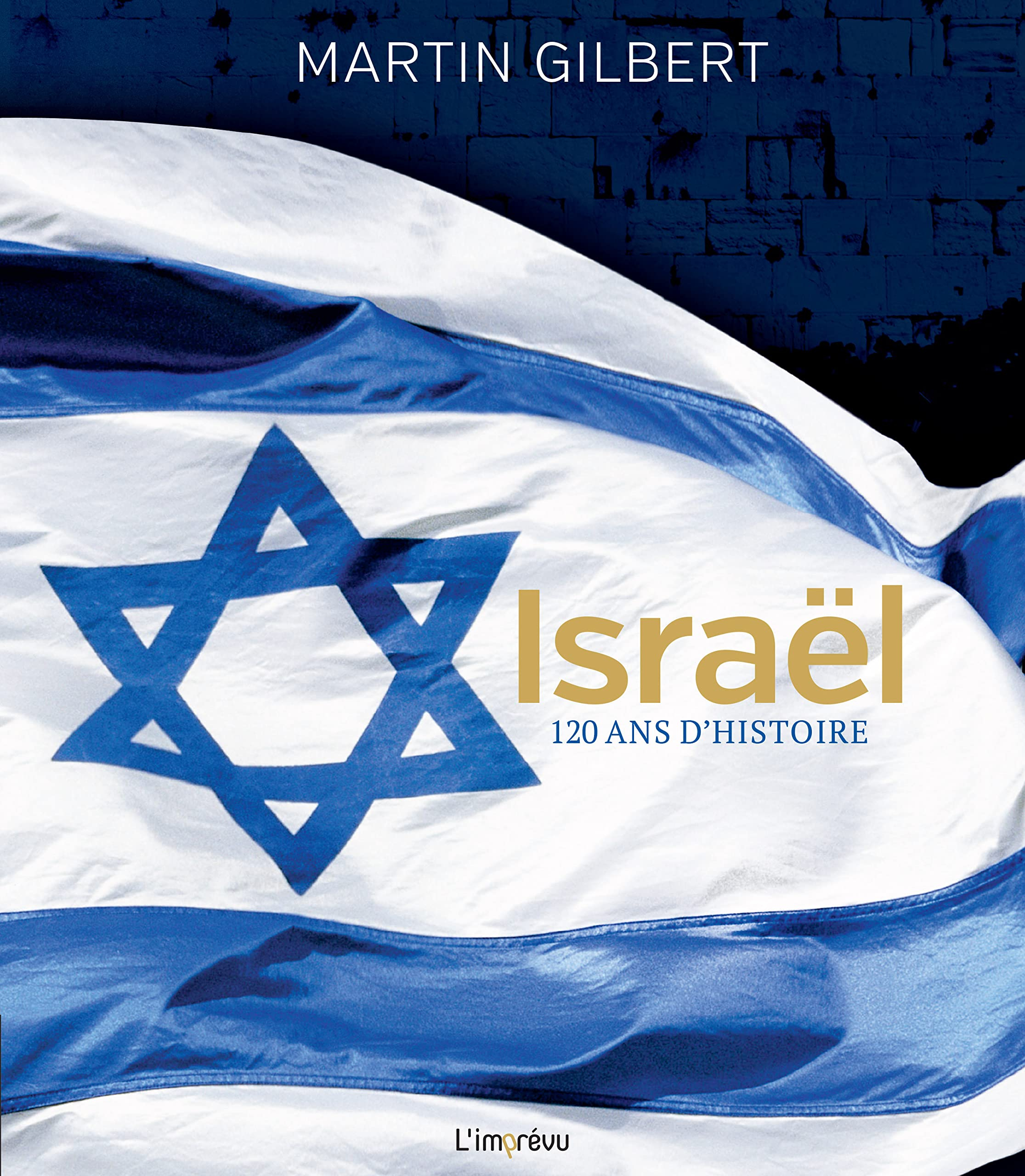 Israël, 120 ans d'histoire