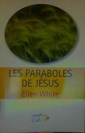 Les paraboles de Jésus (Christi Gleichnisse - Fran