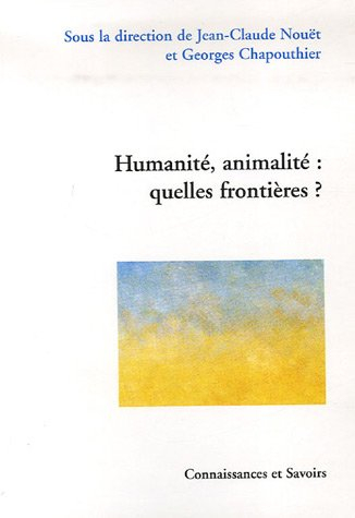 Humanité, animalité : quelles frontières ?