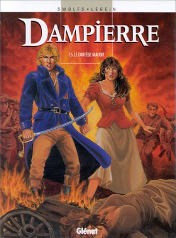 Dampierre. Vol. 5. Le cortège maudit