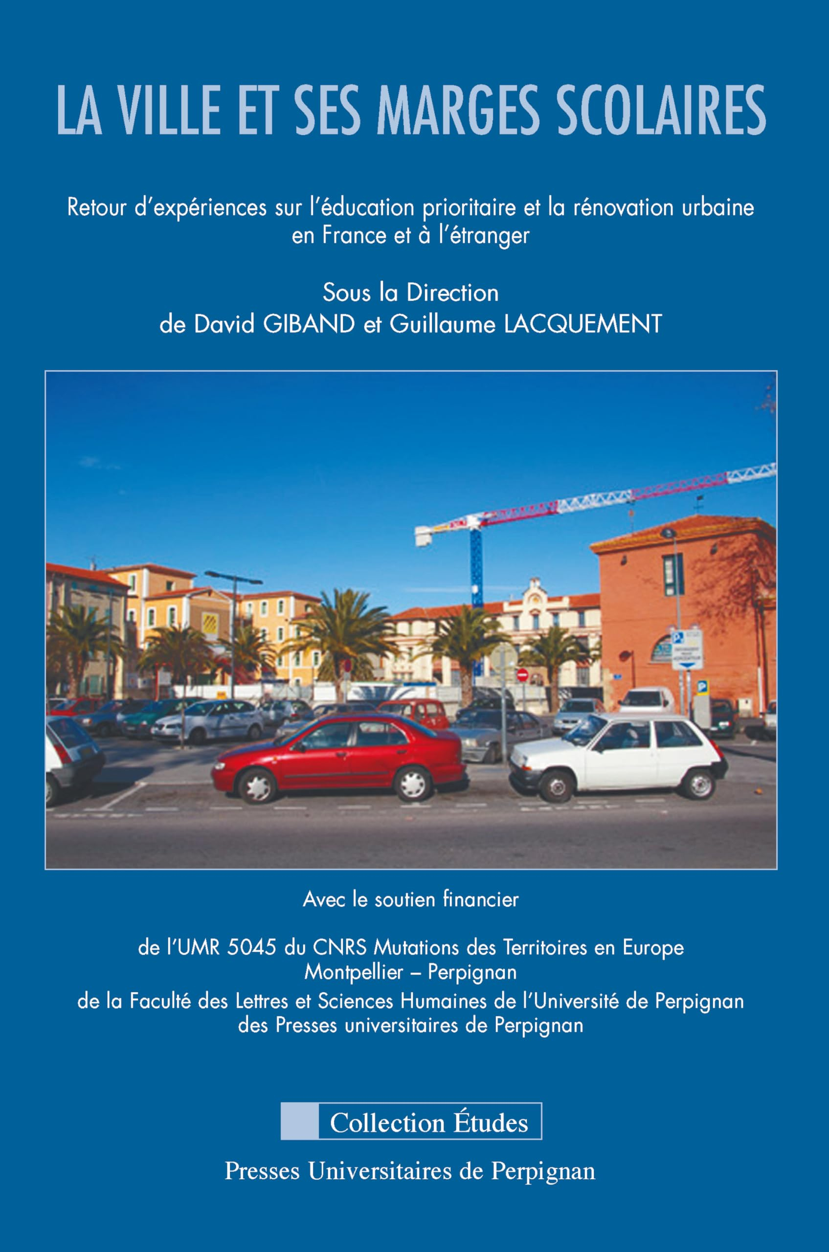 La ville et ses marges scolaires : retour d'expériences sur l'éducation prioritaire et la rénovation