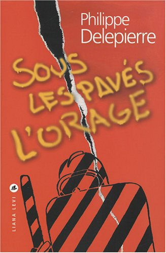 Sous les pavés l'orage