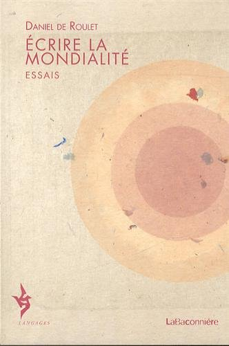 Ecrire la mondialité : essais