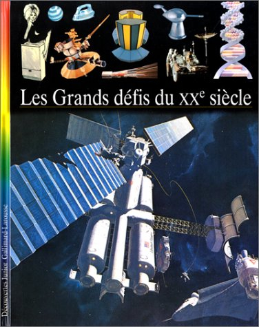 Les Grands défis du XXe siècle