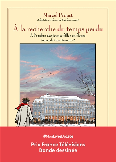 A la recherche du temps perdu. A l'ombre des jeunes filles en fleurs. Autour de Mme Swann : première