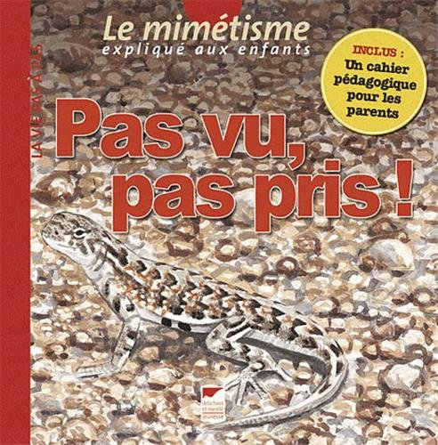 Pas vu pas pris : le mimétisme expliqué aux enfants