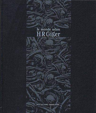 Le monde selon HR Giger : exposition, Paris, Halle Saint-Pierre, 13 sept. 2004-6 févr. 2005