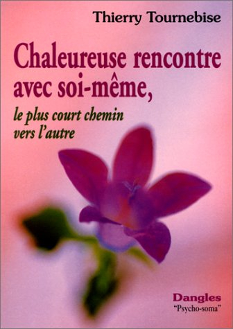 Chaleureuse rencontre avec soi-même : le plus court chemin vers l'autre