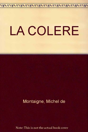 de la colère