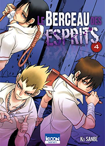 Le berceau des esprits. Vol. 4