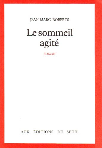 Le Sommeil agité