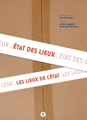 Etat des lieux, les lieux de l'Etat