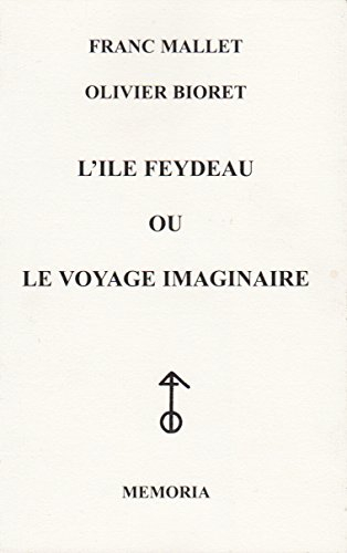 L'île Feydeau ou Le voyage imaginaire