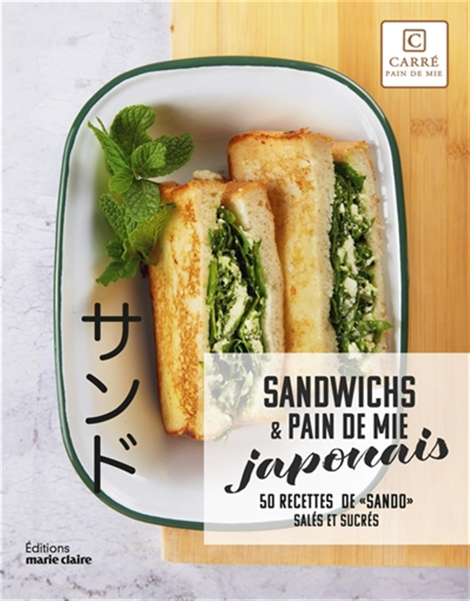 Sandwiches & pain de mie japonais : 50 recettes de sando salés et sucrés