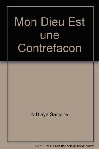 mon dieu est une contrefacon