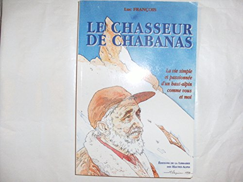 Le chasseur de Chabanas