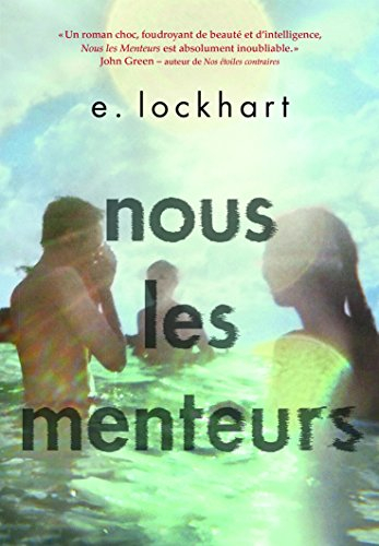 Nous, les menteurs