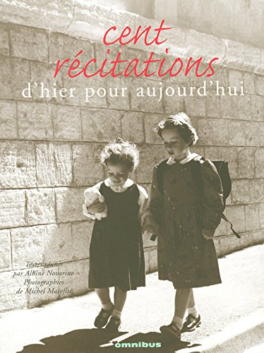 Cent récitations : d'hier pour aujourd'hui
