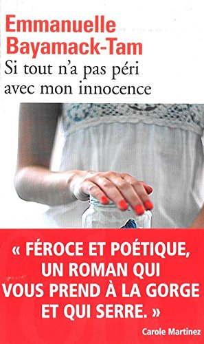 Si tout n'a pas péri avec mon innocence