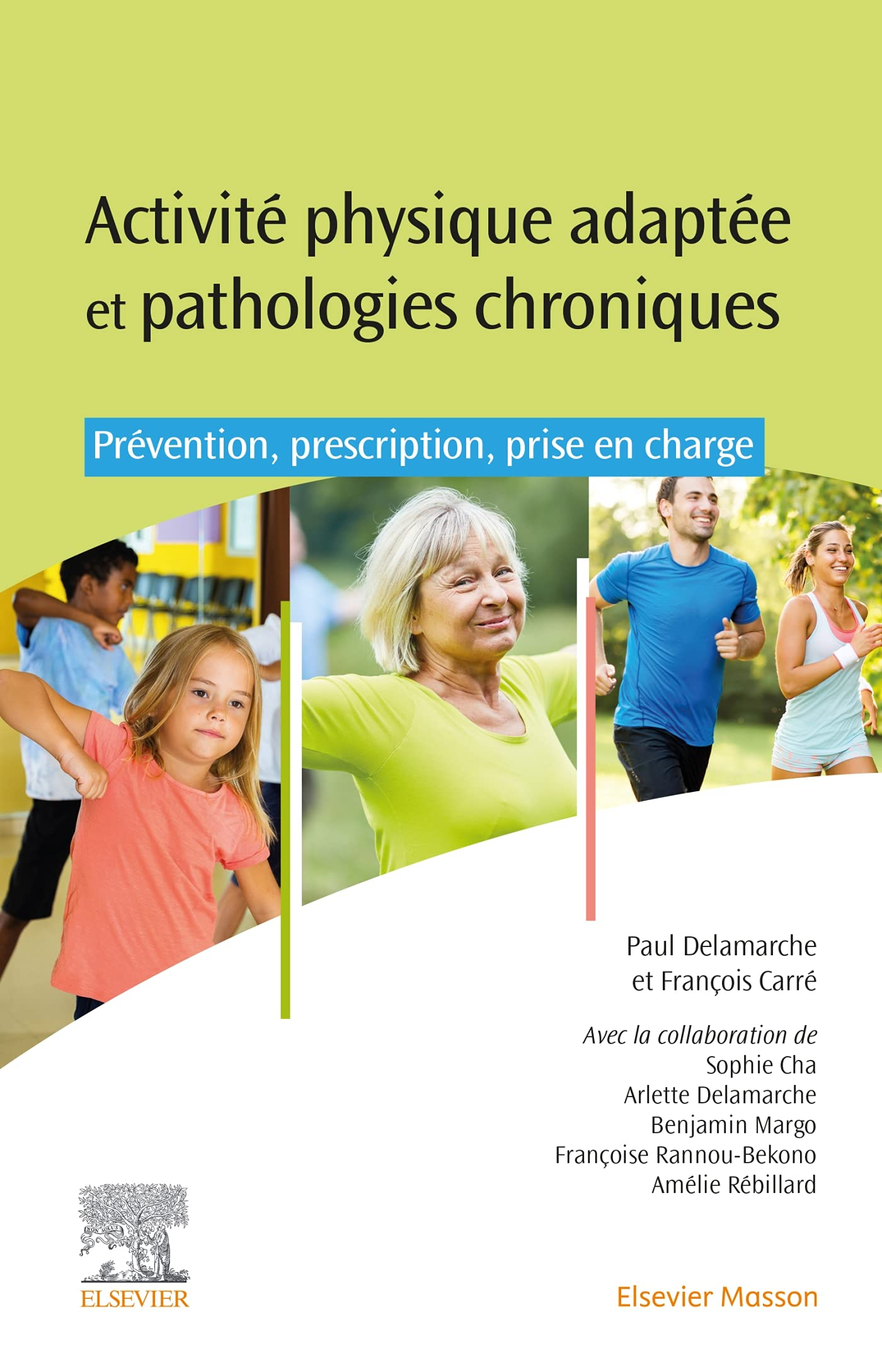 Activité physique adaptée et pathologies chroniques : prévention, prescription, prise en charge