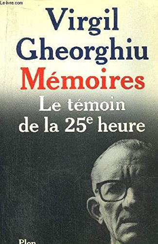Mémoires : le témoin de la vingt-cinquième heure