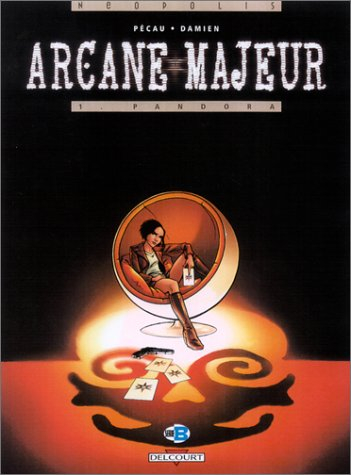Arcane majeur. Vol. 1. Pandora