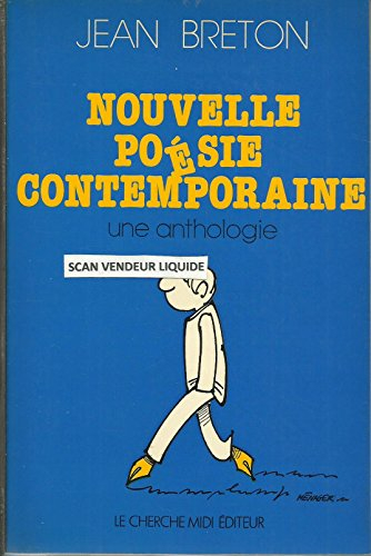 Nouvelle poésie contemporaine : une anthologie