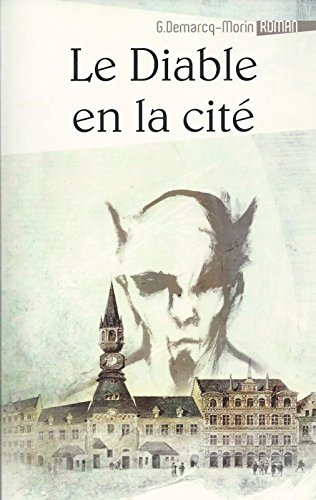 Mémoires extravagants. Vol. 2. Le diable en la cité