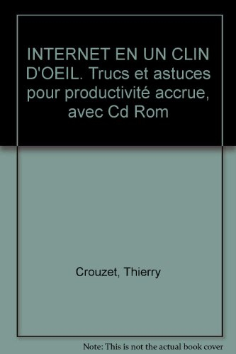 Internet en un clin d'oeil : trucs et astuces pour productivité accrue