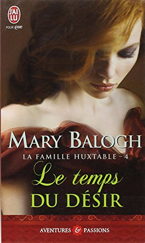 La famille Huxtable. Vol. 4. Le temps du désir