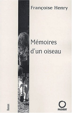 Mémoires d'un oiseau