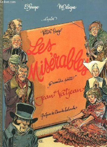 Les misérables. Vol. 1. Jean Valjean