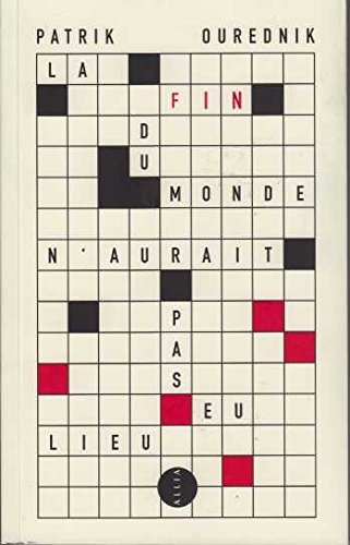 La fin du monde n'aurait pas eu lieu