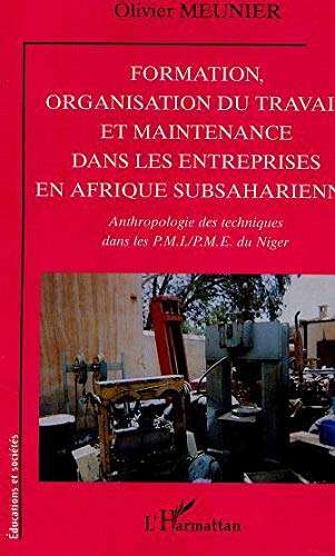 Formation, organisation du travail et maintenance dans les entreprises en Afrique subsaharienne : an