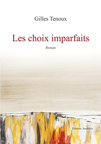 les choix imparfaits