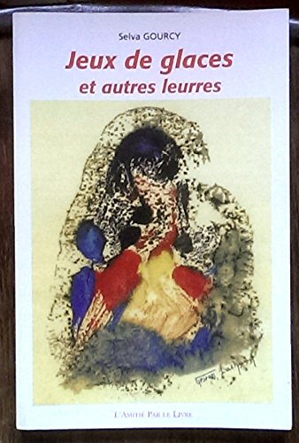 Jeux de glaces et autres leurres