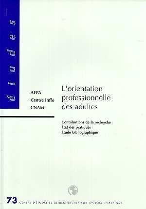 orientation professionnelle des adultes, études numéro 73