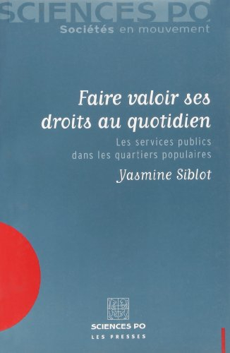 Faire valoir ses droits au quotidien : les services publics dans les quartiers populaires