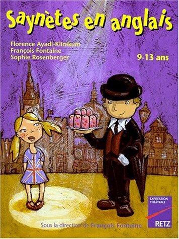 Saynètes en anglais : 9-13 ans