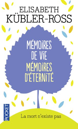 Mémoires de vie, mémoires d'éternité