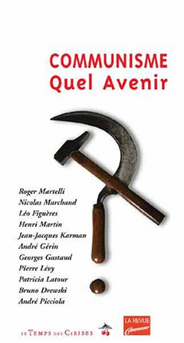 Communisme quel avenir ?