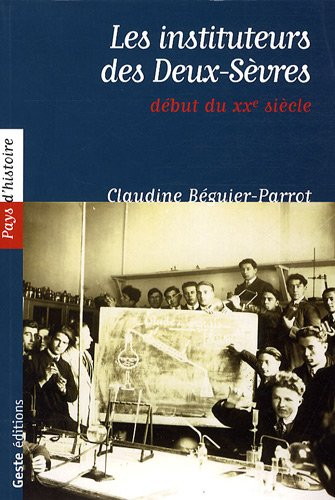 Les instituteurs des Deux-Sèvres du début du XXe siècle